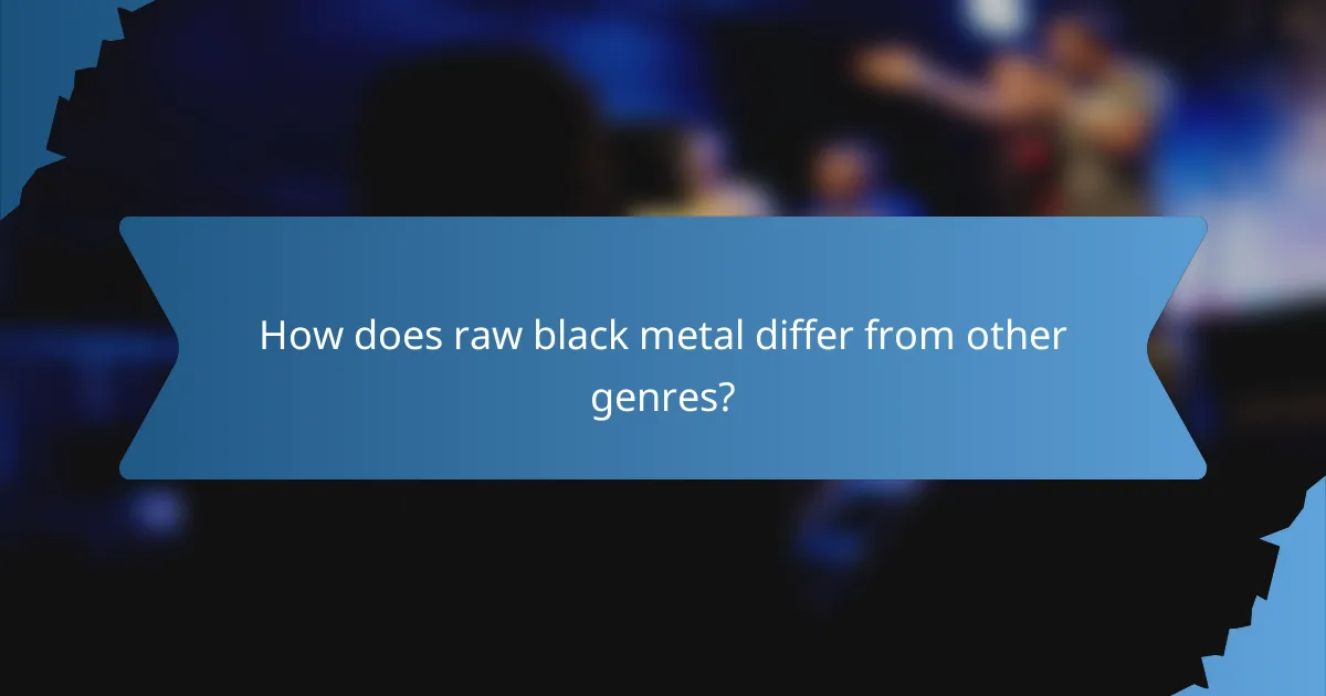 How does raw black metal differ from other genres?